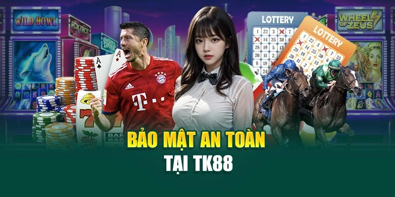 Bảo mật an toàn tại TK88